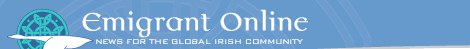 Emigrant Online - News for the global irish community