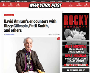 4/26/2014 New York Post David Amram’s encounters with Dizzy Gillespie, Patti Smith, and others