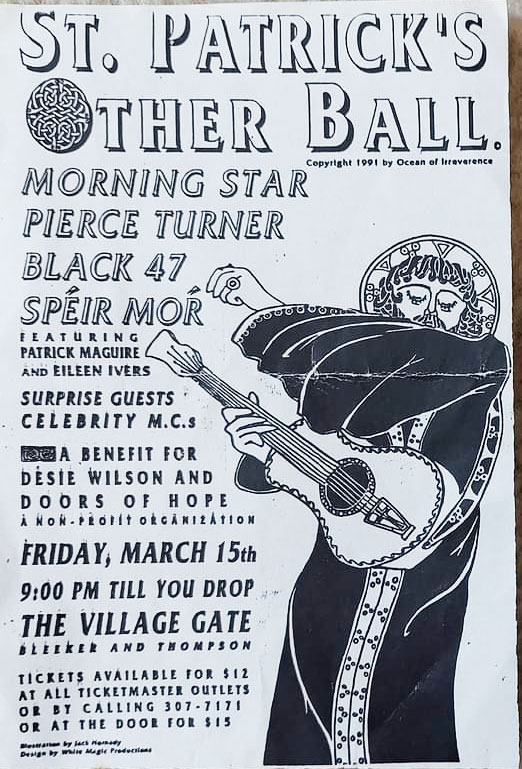 3/15/1991 St. Patrick's Other Ball Morning Star/ Pierce Turner/ Speir Mor/ Black 47 at The Village Gate in NYC