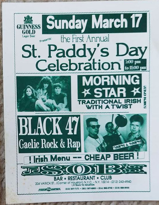 3/17/1991 The First Annual St. Paddy's Day Celebration with Morning Star and Black 47 at SOB's in NYC