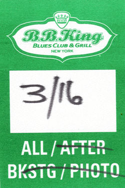 Backstage pass for B.B. King Blues Club & Grill show on 3/16/2013