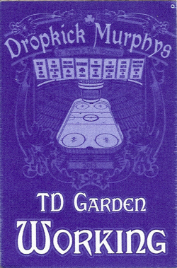 Dropkick Murphys artist pass for Boston TD Garden show on 3/15/2013