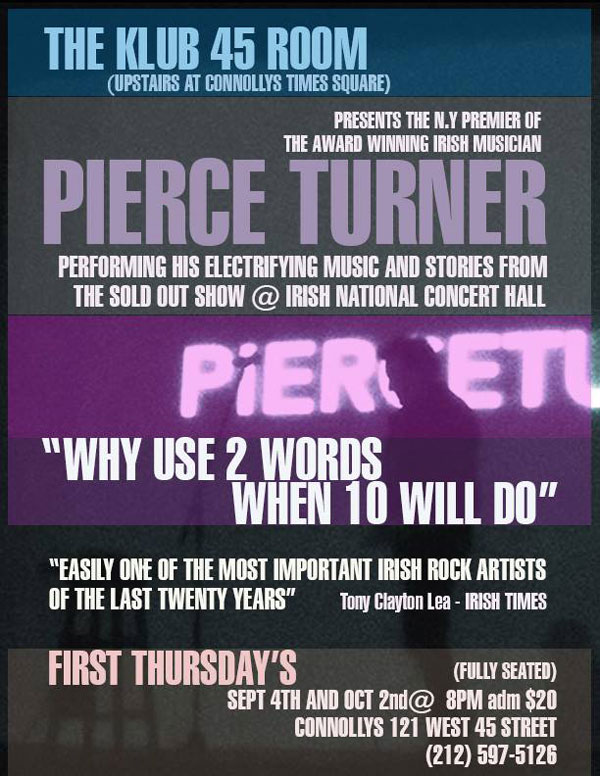 Pierce Turner at Connolly's Thursday September 4th and Thursday October 2nd, 2014